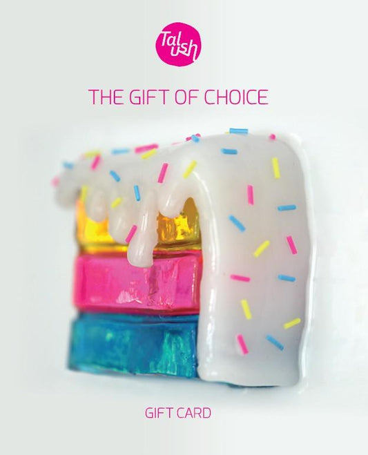 Give the gift of choice - Talush Art